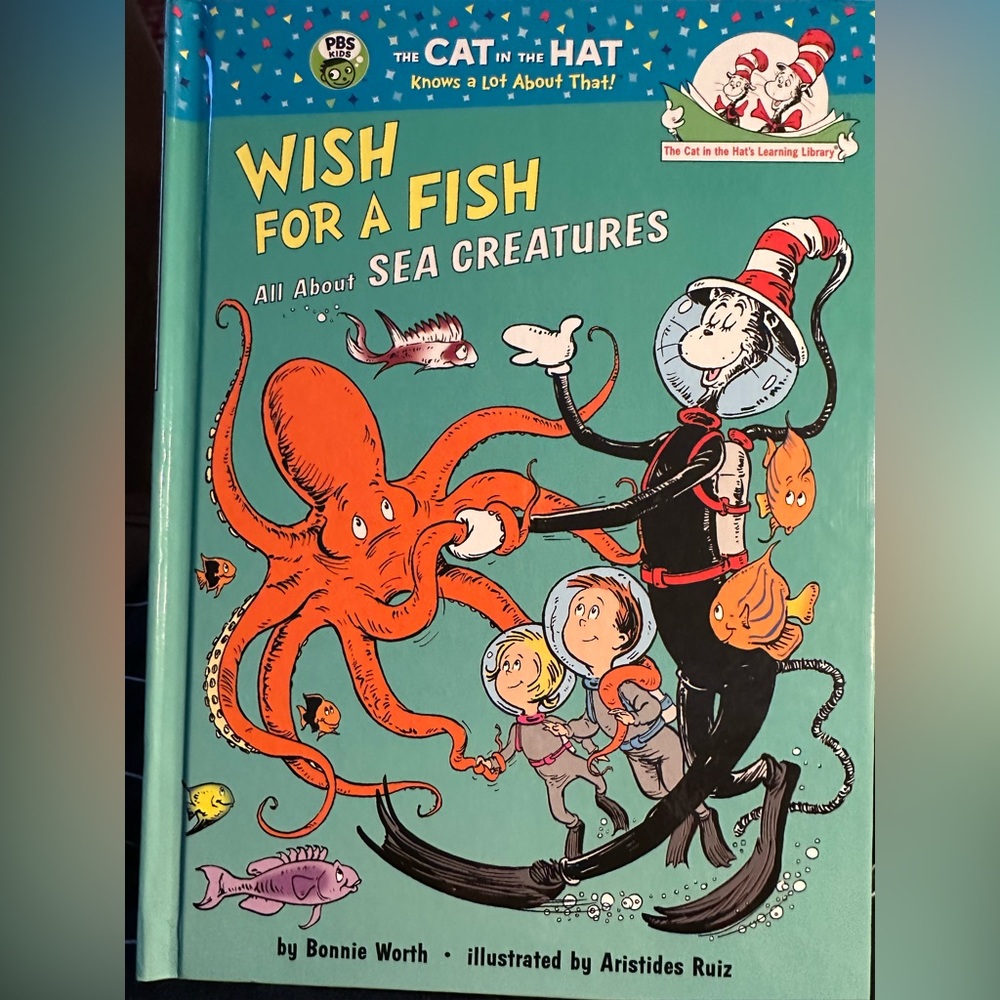 Dr Seuss children’s book. “Wish for a Fish all about creatures “1999